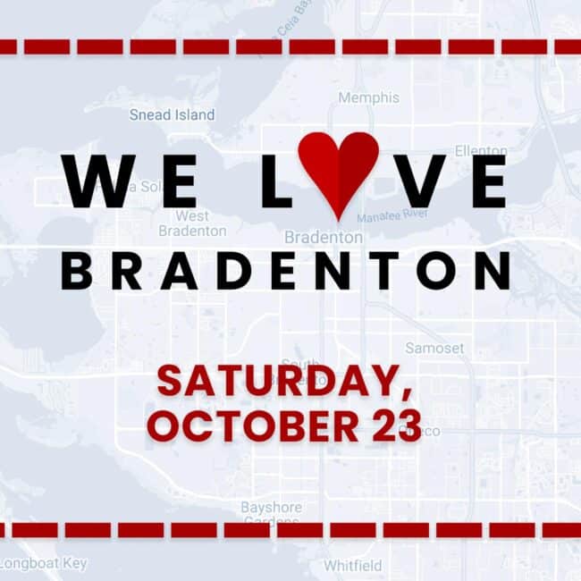 We Love Bradenton Event